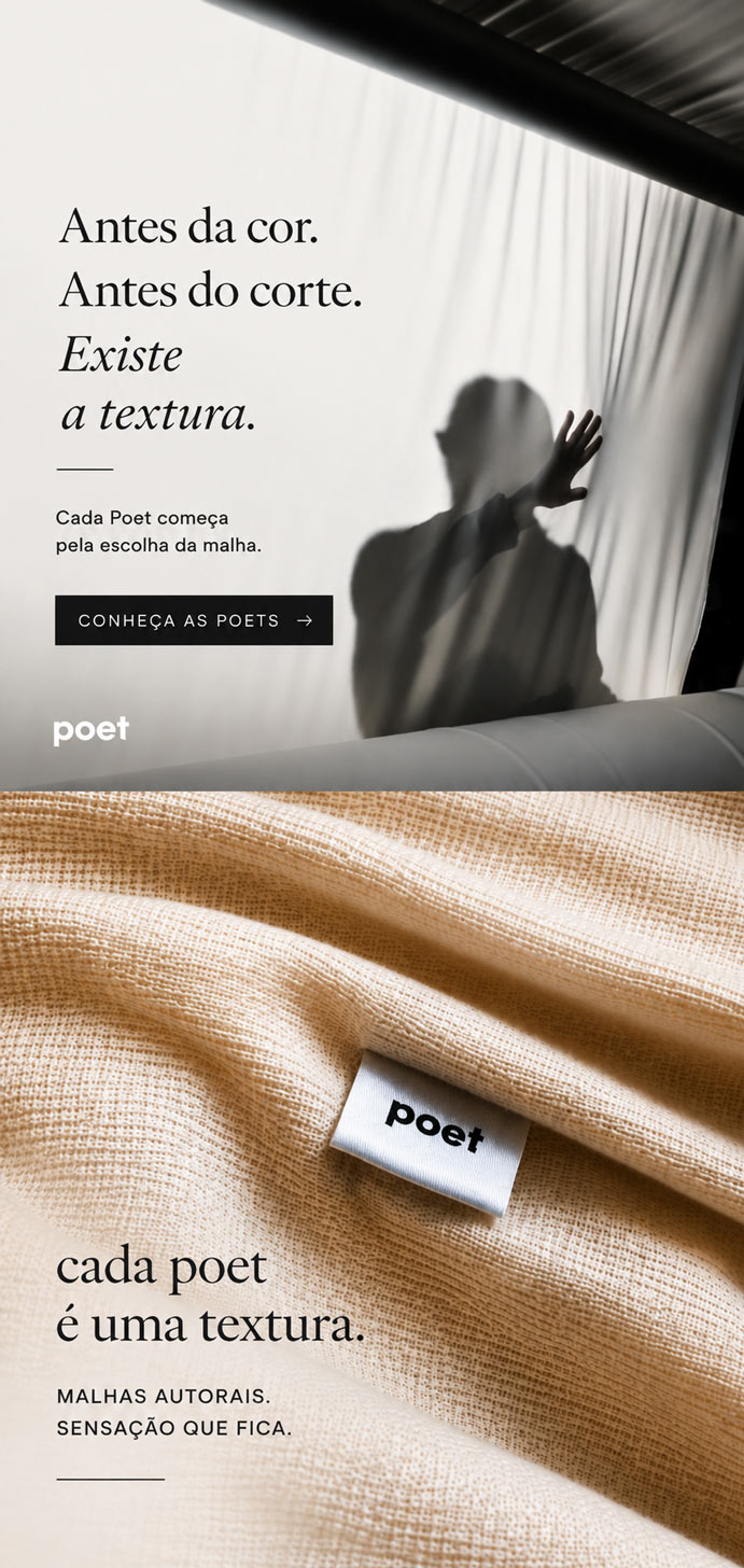 Antes da cor. Antes do corte. Existe a textura. Cada Poet começa pela escolha da malha.